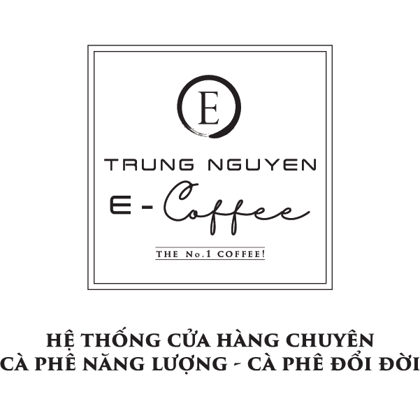 Trung Nguyên E-Coffee - Hệ thống cửa hàng chuyên Cà phê Năng lượng